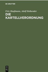 bokomslag Die Kartellverordnung