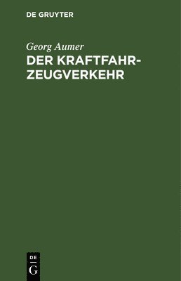 Der Kraftfahrzeugverkehr 1