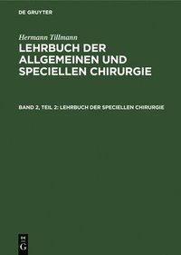 bokomslag Lehrbuch Der Speciellen Chirurgie