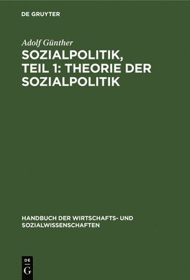 Sozialpolitik, Teil 1: Theorie Der Sozialpolitik 1