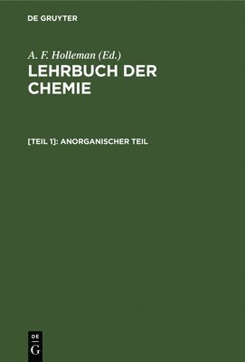 A F Holleman - Anorganischer Teil, Inbunden