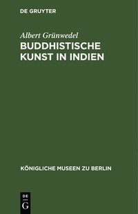 bokomslag Buddhistische Kunst in Indien