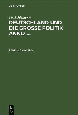 Th Schiemann - Anno 1904, Inbunden
