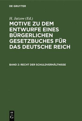 H Jatzow - Recht Der Schuldverhältnisse, Inbunden