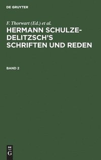 bokomslag Hermann Schulze-Delitzsch's Schriften Und Reden. Band 2