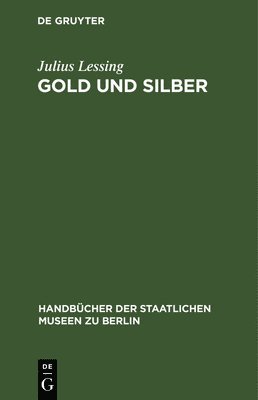 bokomslag Gold Und Silber