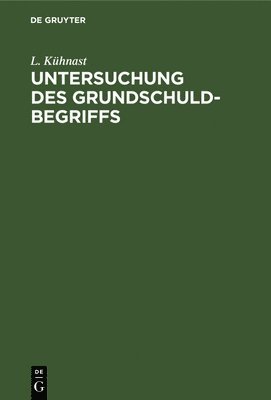 bokomslag Untersuchung Des Grundschuldbegriffs