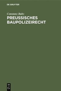 bokomslag Preuisches Baupolizeirecht