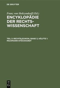 bokomslag Rechtslexikon, Band 3, Hälfte 1: Pachmann-Stöckhardt