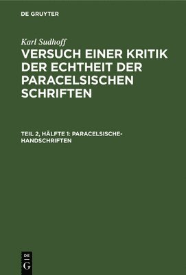 Karl Sudhoff - Paracelsische-Handschriften, Inbunden