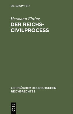Der Reichs-Civilproce 1