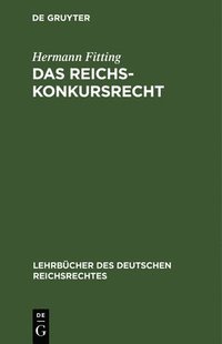 bokomslag Das Reichs-Konkursrecht