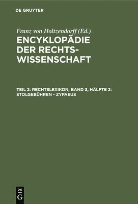 Rechtslexikon, Band 3, Hälfte 2: Stolgebühren - Zypaeus, Inbunden