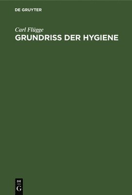 Grundriss Der Hygiene 1