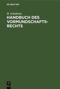 bokomslag Handbuch Des Vormundschaftsrechts
