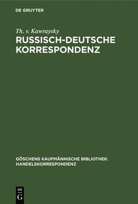 Russisch-Deutsche Korrespondenz 1