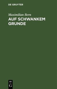 bokomslag Auf Schwankem Grunde