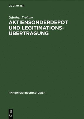 bokomslag Aktiensonderdepot Und Legitimationsbertragung