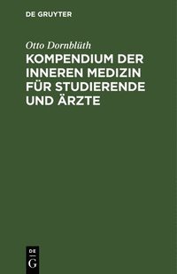 bokomslag Kompendium Der Inneren Medizin Fr Studierende Und rzte