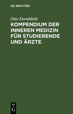 bokomslag Kompendium Der Inneren Medizin Für Studierende Und Ärzte