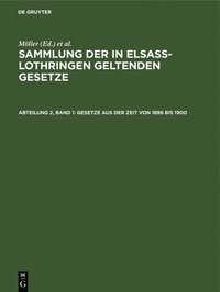 bokomslag Gesetze Aus Der Zeit Von 1896 Bis 1900