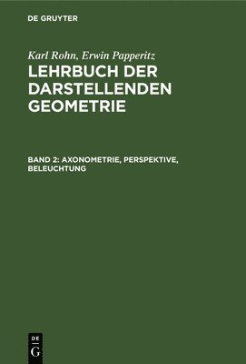 bokomslag Axonometrie, Perspektive, Beleuchtung