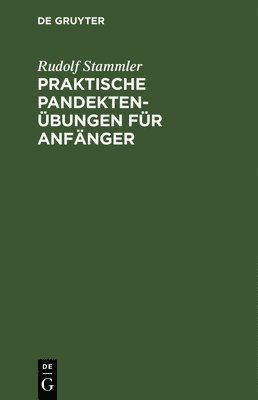 bokomslag Praktische Pandektenbungen Fr Anfnger