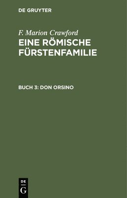F Marion Crawford, Th Höpfner - Don Orsino, Inbunden