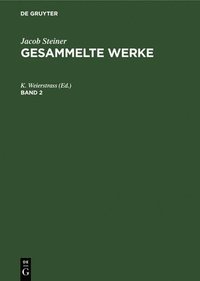 bokomslag Jacob Steiner: Gesammelte Werke. Band 2
