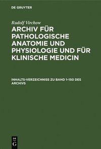 bokomslag Inhalts-Verzeichniss Zu Band 1-150 Des Archivs