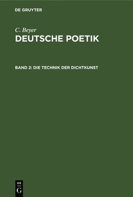 bokomslag Die Technik Der Dichtkunst