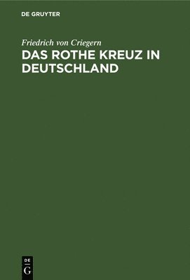 Das Rothe Kreuz in Deutschland 1