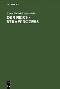 bokomslag Der Reich-Strafprozeß
