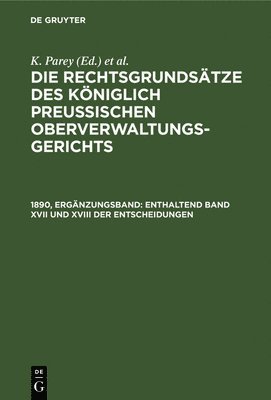 Enthaltend Band XVII Und XVIII Der Entscheidungen 1