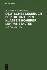 bokomslag Deutsches Lesebuch Fr Die Unteren Klassen Hherer Lehranstalten