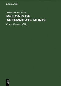 bokomslag Philonis de Aeternitate Mundi