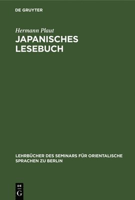 Hermann Plaut - Japanisches Lesebuch, Inbunden