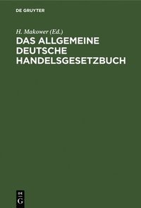 bokomslag Das Allgemeine Deutsche Handelsgesetzbuch