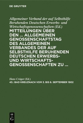 Hans Crüger - Bad Kreuznach Vom 3. Bis 6. September 1902, Inbunden