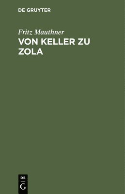 bokomslag Von Keller Zu Zola