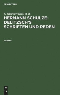 bokomslag Hermann Schulze-Delitzsch's Schriften Und Reden. Band 4