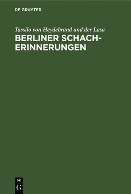 bokomslag Berliner Schach-Erinnerungen
