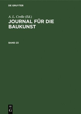 bokomslag Journal Fr Die Baukunst. Band 23