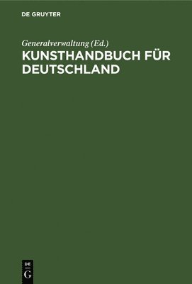 Kunsthandbuch Fr Deutschland 1