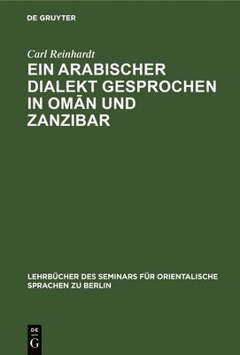 Ein Arabischer Dialekt Gesprochen in Om&#257;n Und Zanzibar 1