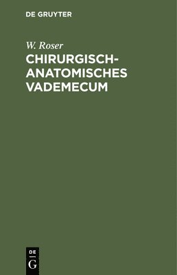 Chirurgisch-Anatomisches Vademecum 1