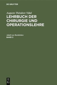 bokomslag Lehrbuch der Chirurgie und Operationslehre Lehrbuch der Chirurgie und Operationslehre