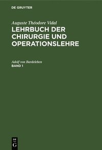 bokomslag Lehrbuch der Chirurgie und Operationslehre Lehrbuch der Chirurgie und Operationslehre