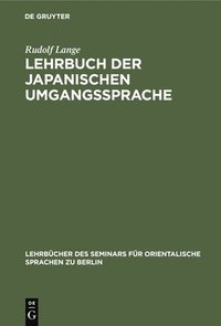 bokomslag Lehrbuch Der Japanischen Umgangssprache