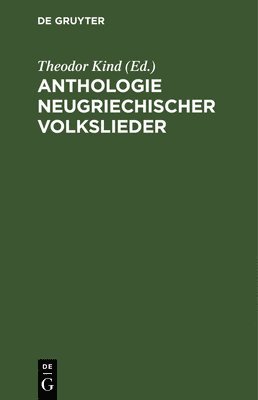 bokomslag Anthologie Neugriechischer Volkslieder